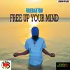 FireBanton - Free up Your Mind - Single