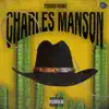 Young Humz - Charles Manson - Single